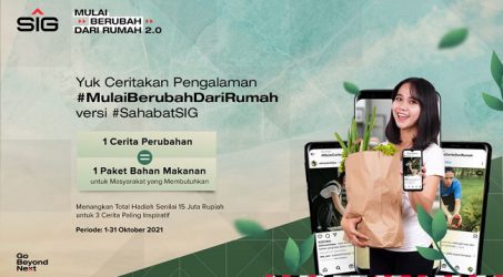 SIG Ajak Masyarakat Peduli Lingkungan Lewat #BerubahDariRumah 2.0